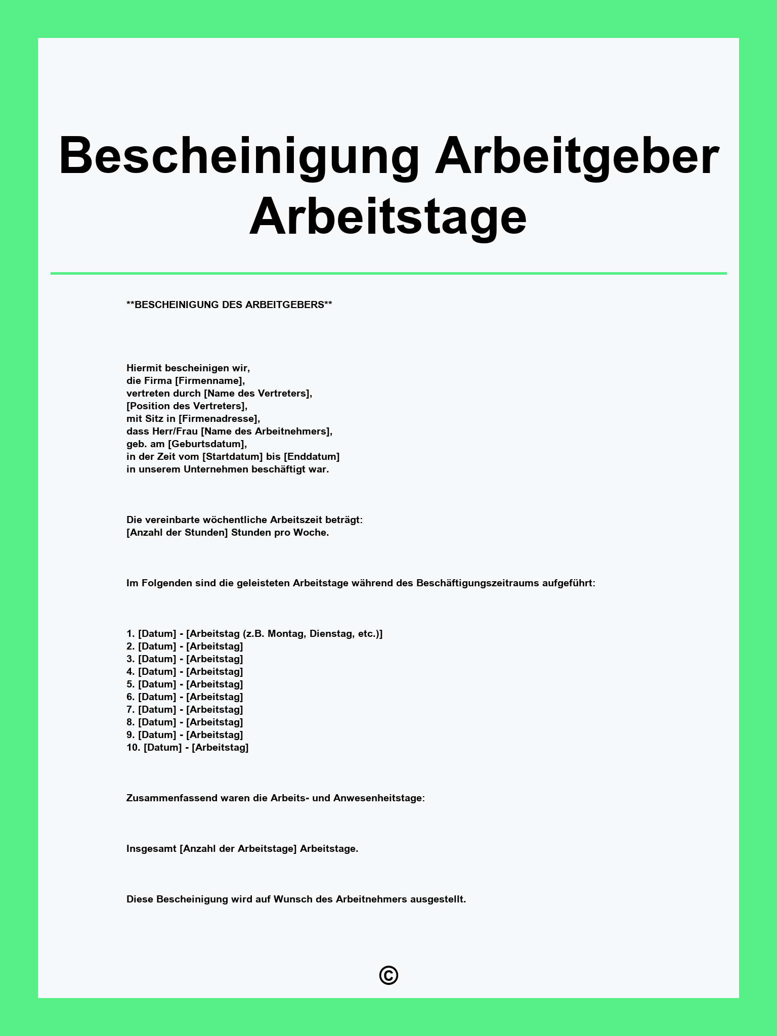 Bescheinigung Arbeitgeber Arbeitstage